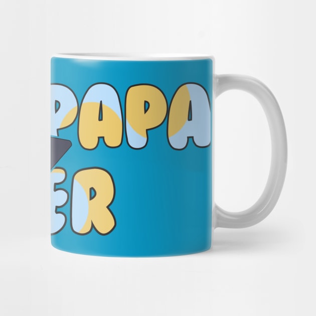 best papa ever by tioooo